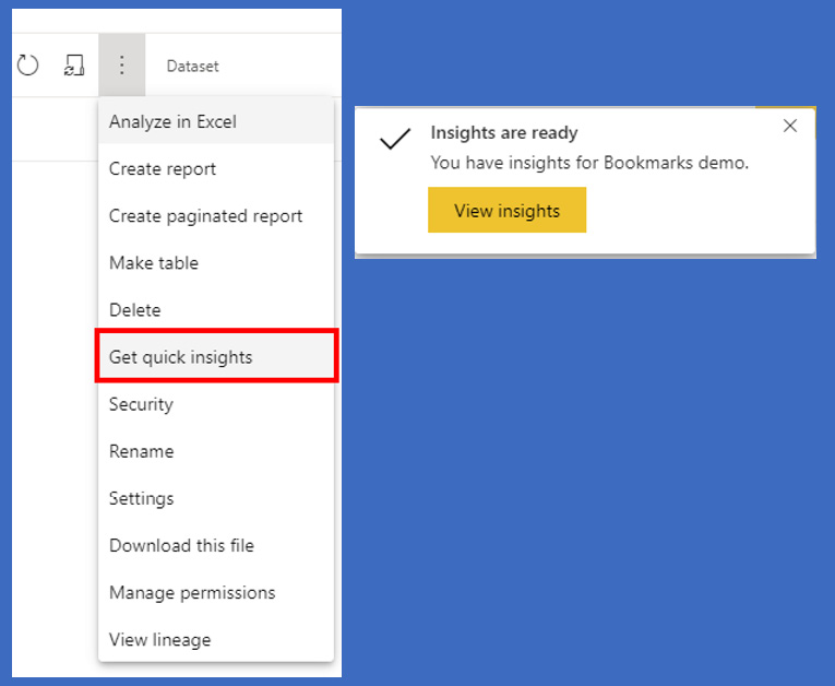 Figure 13.14 – After clicking on Get quick insights, a popup will appear telling you that your insights are ready 